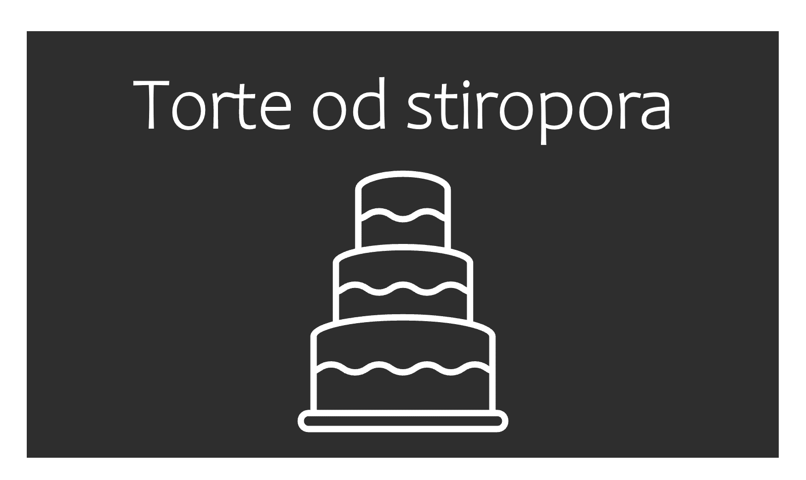 Torte od stiropora - dummy cake